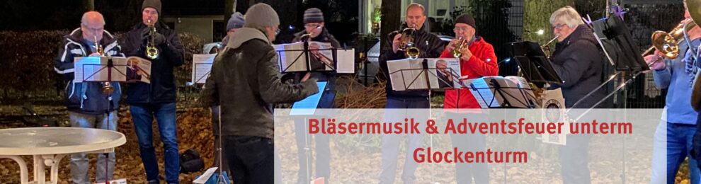Bläsermusik & Adventsfeuer unterm Glockenturm