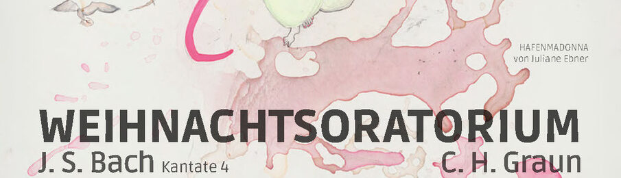 Konzert: „Mache dich auf“ – Weihnachtsoratorium von J. S. Bach und C. H. Graun